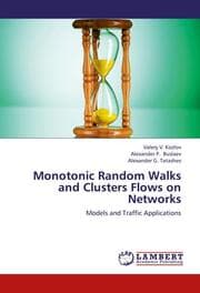 Cover von Monotonic Random Walks and Clusters Flows on Networks