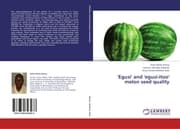 Cover von 'Egusi' and 'egusi-itoo' melon seed quality