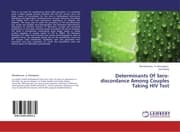 Cover von Determinants Of Sero-discordance Among Couples Taking HIV Test
