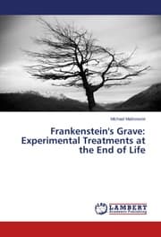 Cover von Frankenstein's Grave: Experimental Treatments at the End of Life