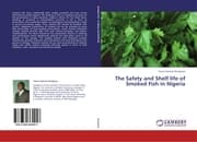 Cover von The Safety and Shelf life of Smoked Fish in Nigeria