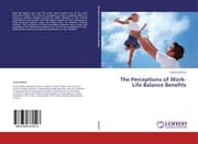 Cover von The Perceptions of Work-Life Balance Benefits
