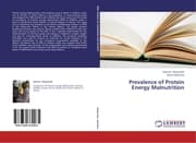 Cover von Prevalence of Protein Energy Malnutrition