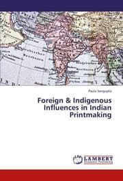 Cover von Foreign & Indigenous Influences in Indian Printmaking