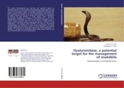 Cover von Hyaluronidase, a potential target for the management of snakebite