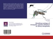 Cover von Breeding ecology of mosquito: special reference to Genus Anopheles