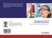 Cover von Therapeutic Study of Pyrimidine Derivatives