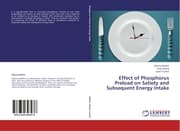 Cover von Effect of Phosphorus Preload on Satiety and Subsequent Energy Intake
