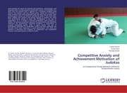 Cover von Competitive Anxiety and Achievement Motivation of Judokas