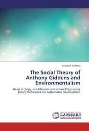 Cover von The Social Theory of Anthony Giddens and Environmentalism