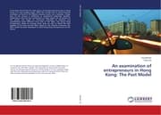 Cover von An examination of entrepreneurs in Hong Kong: The Past Model
