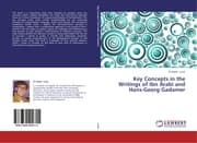 Cover von Key Concepts in the Writings of Ibn Arabi and Hans-Georg Gadamer