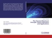 Cover von The Classical Maximum Principle. Some Extensions and Applications