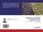 Cover von SPS Measures and Market Access Implications for Agricultural Trade
