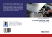 Cover von A Study Of Cutting Tool Characteristics