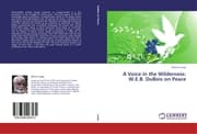 Cover von A Voice in the Wilderness: W.E.B.DuBois on Peace
