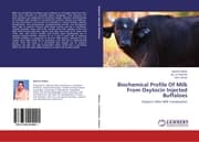 Cover von Biochemical Profile Of Milk From Oxytocin Injected Buffaloes