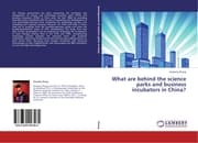Cover von What are behind the science parks and business incubators in China?