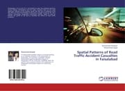 Cover von Spatial Patterns of Road Traffic Accident Casualties in Faisalabad