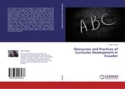 Cover von Discourses and Practices of Curricular Development in Ecuador