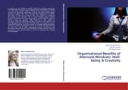 Cover von Organisational Benefits of Alternate Mindsets: Well-being & Creativity