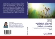 Cover von Antidiabetic effects of Mangifera Indica on Diabetic rat models