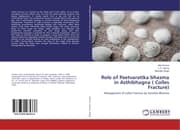 Cover von Role of Peetvaratika bhasma in Asthibhagna ( Colles Fracture)