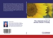 Cover von The selected novels of Amitav Ghosh: A study