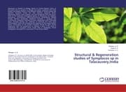 Cover von Structural & Regeneration studies of Symplocos sp in Talacauvery, India