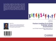 Cover von Factors Leading To A Child Friendly School Environment