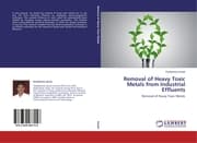 Cover von Removal of Heavy Toxic Metals from Industrial Effluents