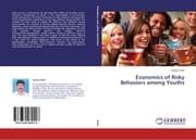 Cover von Economics of Risky Behaviors among Youths