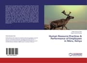 Cover von Human Resource Practices & Performance of Employees in Meru, Kenya