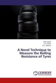 Cover von A Novel Technique to Measure the Rolling Resistance of Tyres