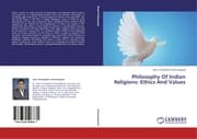Cover von Philosophy Of Indian Religions: Ethics And Values