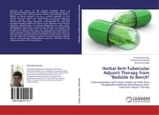 Cover von Herbal Anti-Tubercular Adjunct Therapy from 'Bedside to Bench'