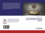 Cover von The comparative historical analysis of Nizami Ganjavi's creation