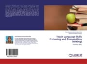 Cover von Teach Language Skills (Listening and Composition Writing)