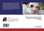 Cover von Hearing New Voices: Novice Teachers and High-Stakes Testing