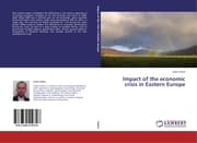 Cover von Impact of the economic crisis in Eastern Europe
