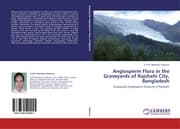 Cover von Angiosperm Flora in the Graveyards of Rajshahi City, Bangladesh