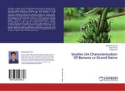 Cover von Studies On Characterization Of Banana cv.Grand Naine