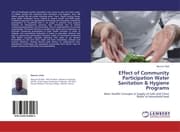 Cover von Effect of Community Participation Water Sanitation & Hygiene Programs