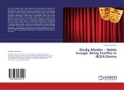 Cover von Dusky Maiden - Noble Savage: Being Pasifika in NCEA Drama