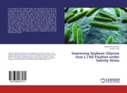 Cover von Improving Soybean (Glycine max L.) N2 Fixation under Salinity Stress