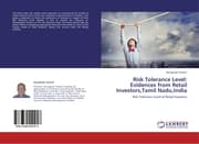 Cover von Risk Tolerance Level: Evidences from Retail Investors, Tamil Nadu, India