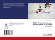 Cover von ELISA Versus Microscopy: Advantages & Drawbacks