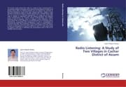 Cover von Radio Listening: A Study of Two Villages in Cachar District of Assam