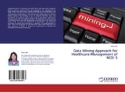 Cover von Data Mining Approach for Healthcare Management of NCD'S
