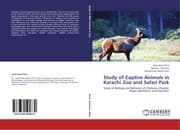 Cover von Study of Captive Animals in Karachi Zoo and Safari Park